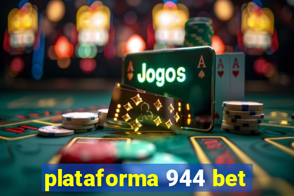 plataforma 944 bet